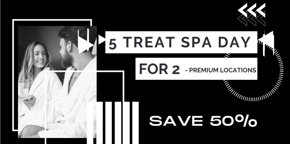 5 Treat Spa Day for 2 Premium Locations - Save 50%