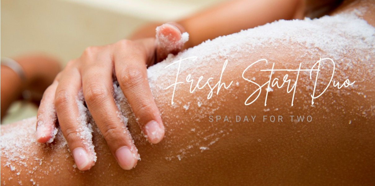 Fresh Start Duo - Spa Day for 2