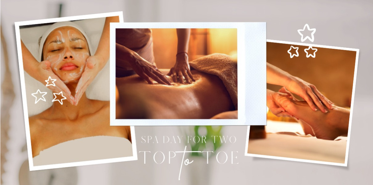 Top to Toe - Spa Day for Two August Promotion