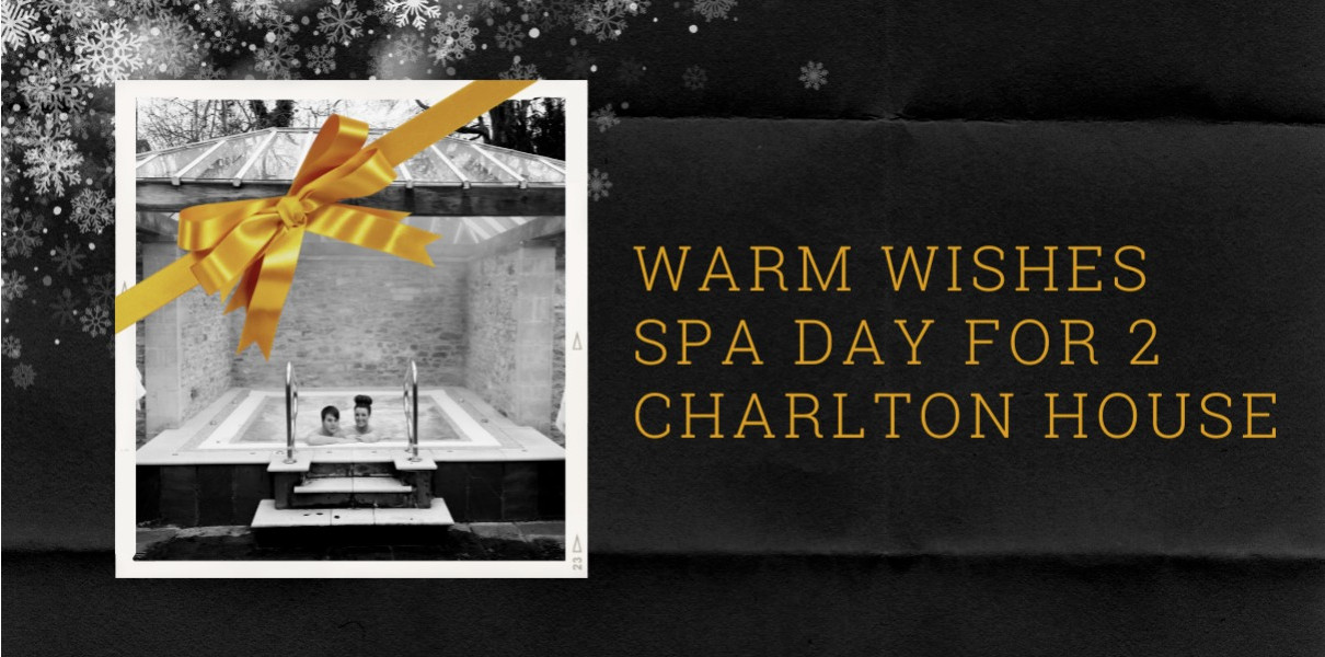 Warm Wishes Spa Day for 2 Charlton House