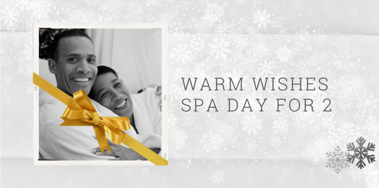 Warm Wishes Spa Day for 2