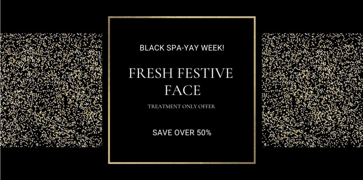 Fresh Festive Face - Treatment Only - Save 50%