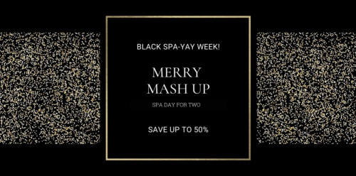 Merry Mash Up Spa Day for 2 - Save up to 50%