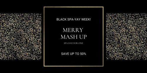 Merry Mash Up Spa Day for 1 - Save up to 50%