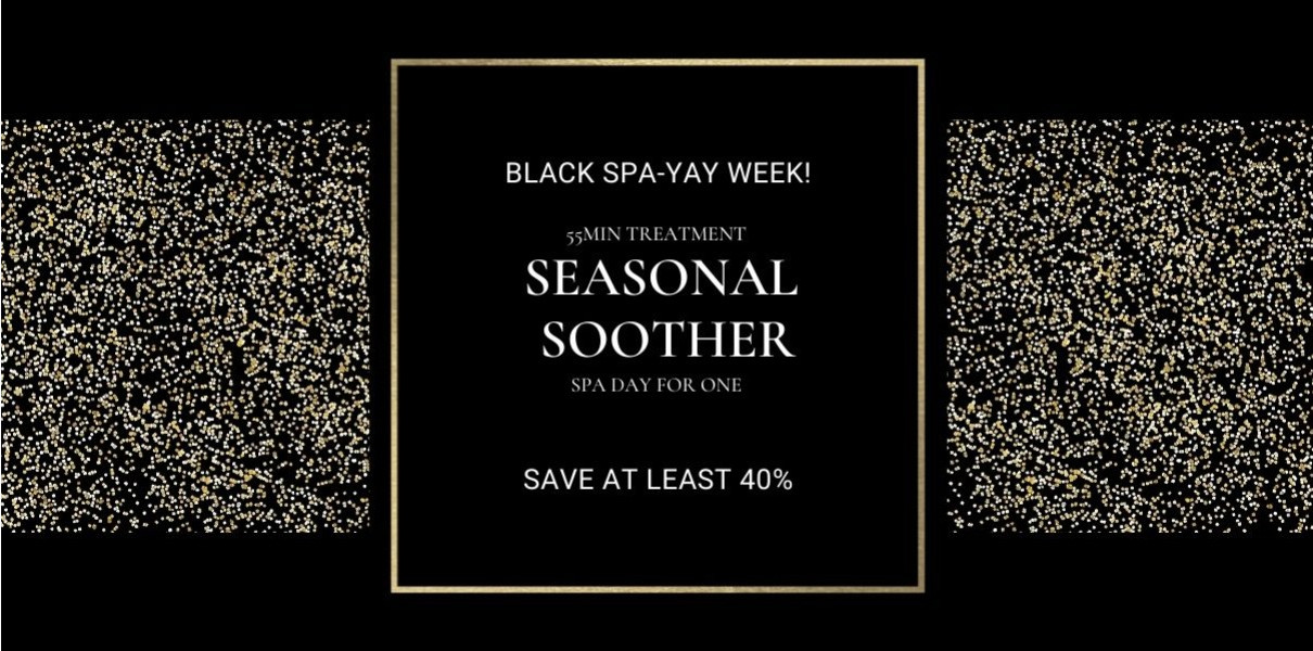Seasonal Soother 55 mins Spa Day for 1 - Save up to 35%