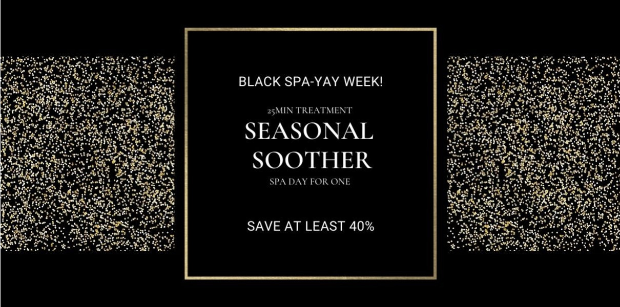 Seasonal Soother 25 mins Spa Day for 1 - Save up to 40%