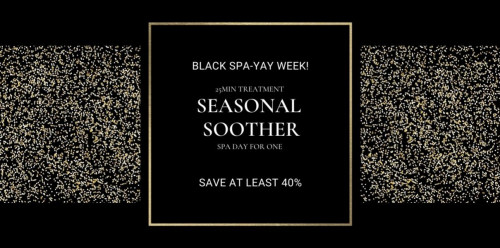 Seasonal Soother 25 mins Spa Day for 1 - Save up to 40%