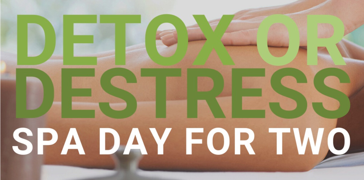 Detox or Destress - January Treatment Spa Day for 2