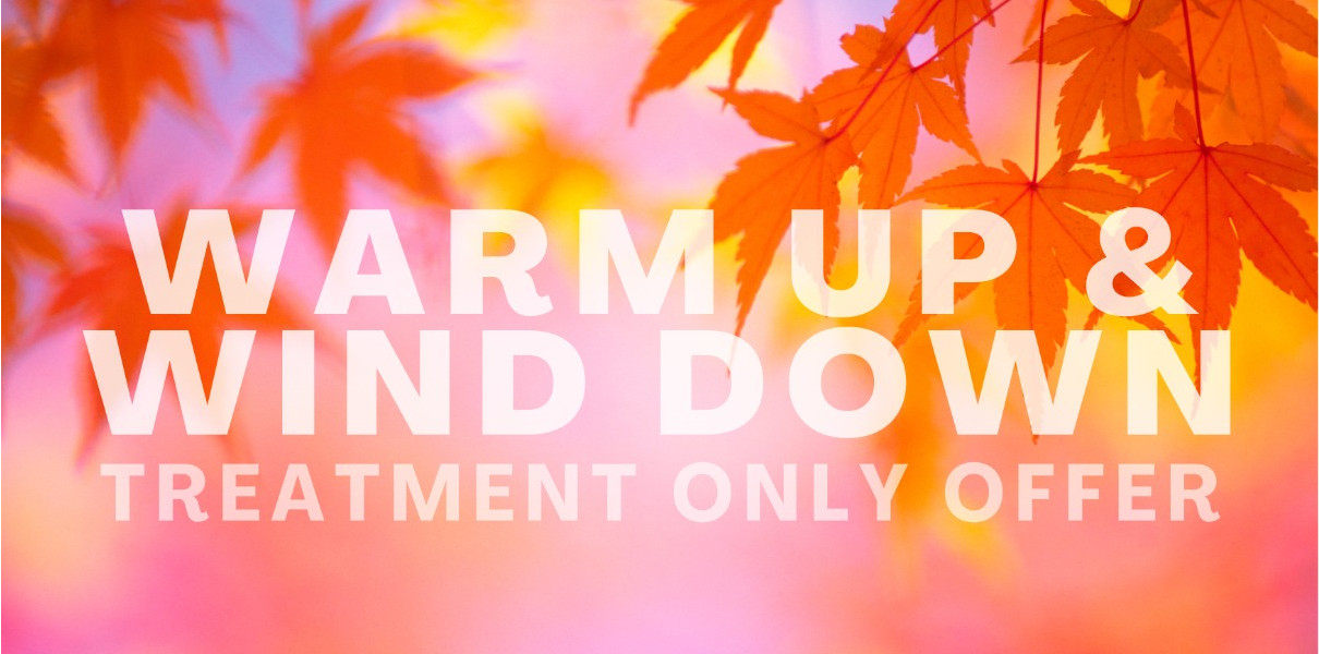 Warm Up & Wind Down - October Monthly Promotion