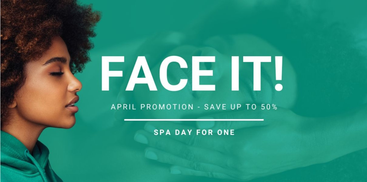 Face it - April Promo Spa Day for 1