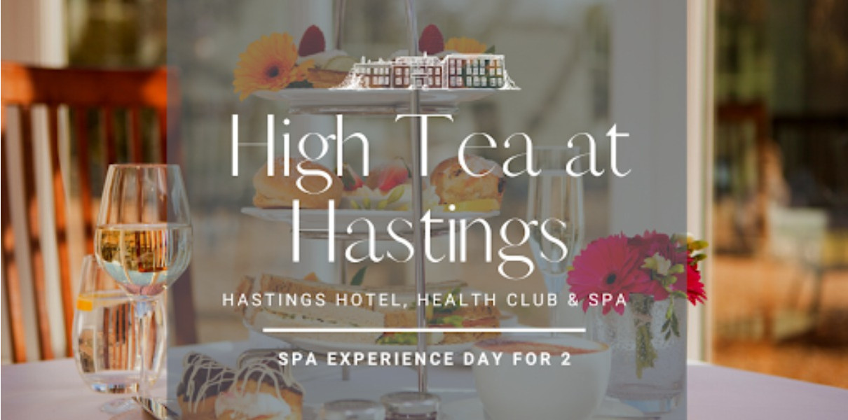 High Tea at Hastings Spa Experience