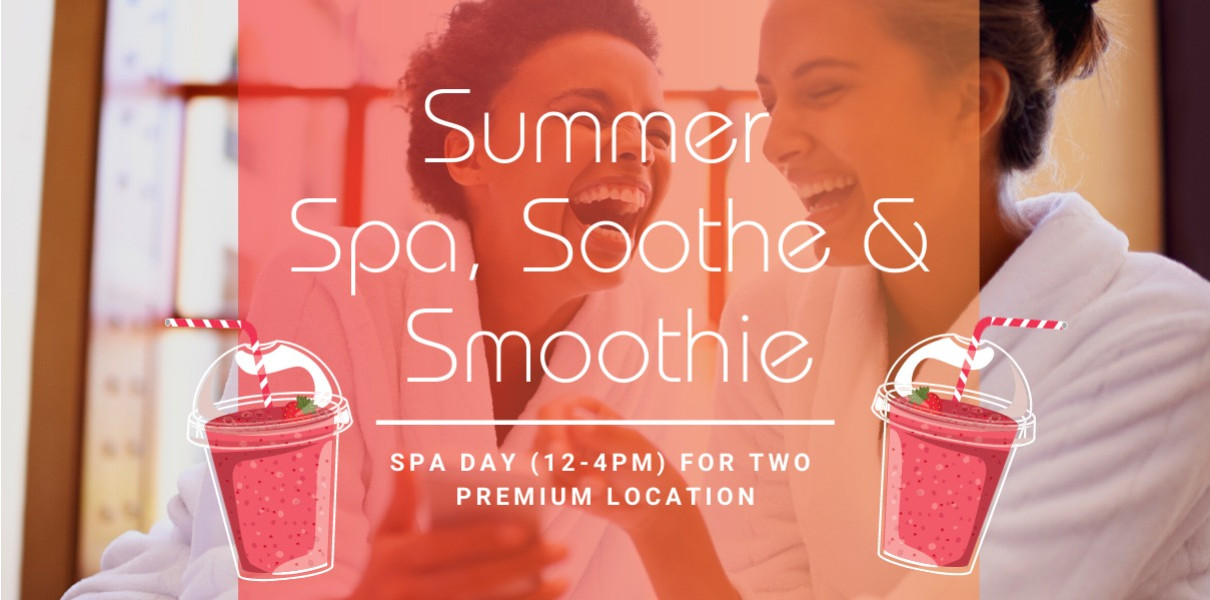 Summer Spa, Soothe & Smoothie for Two Premium