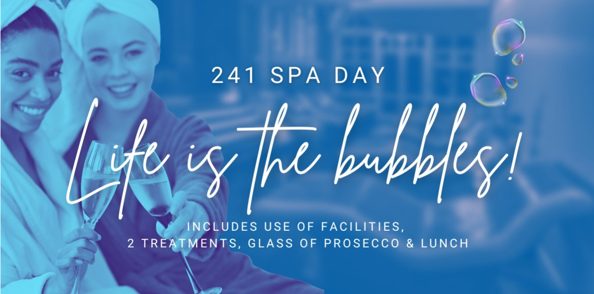 Life is the Bubbles 241 Spa Day with Lunch