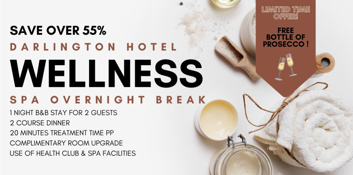 OFFER Wellness Escape Spa Break at Darlington Hotel