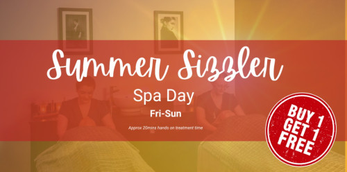 (20mins)  Fri-Sun 241 Summer Sizzler Spa Day