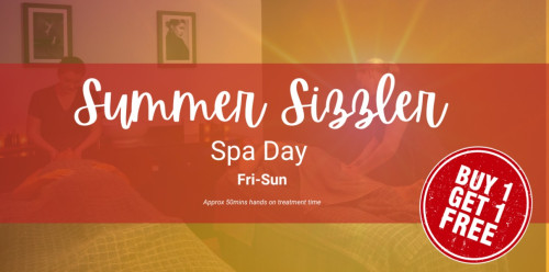 (50mins)  Fri-Sun 241 Summer Sizzler Spa Day