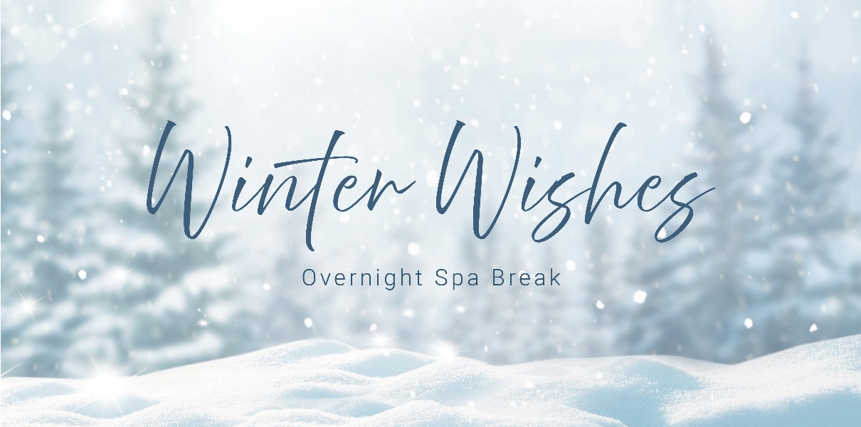 Winter Wishes Spa Break Hastings