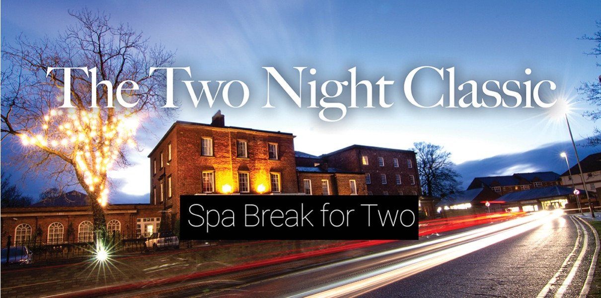 The Two Night Classic Spa Break Darlington