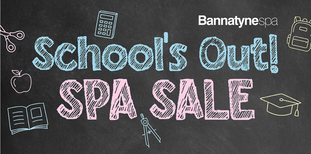 School's Out! Spa Sale