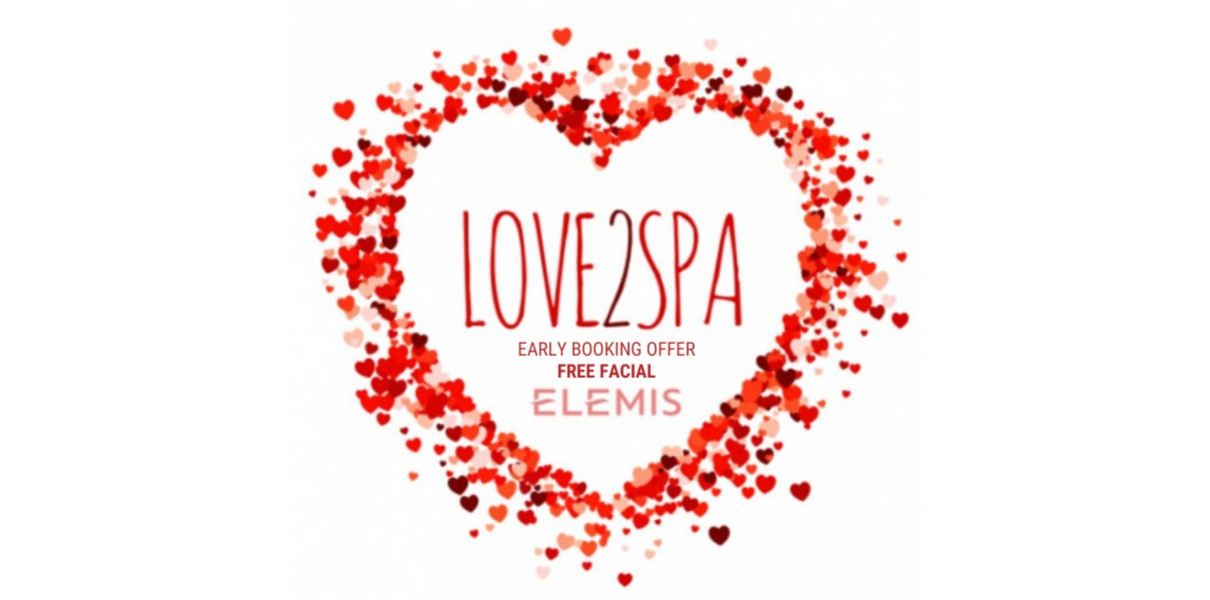 Love2Spa - EARLY BOOKING OFFER February Monthly Promo